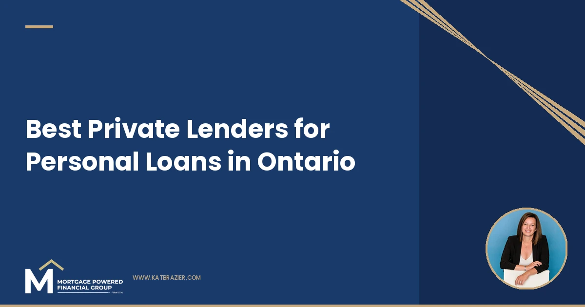 Best Private Lenders and Personal Loans in Ontario: A Mortgage Agent's Straight Talk