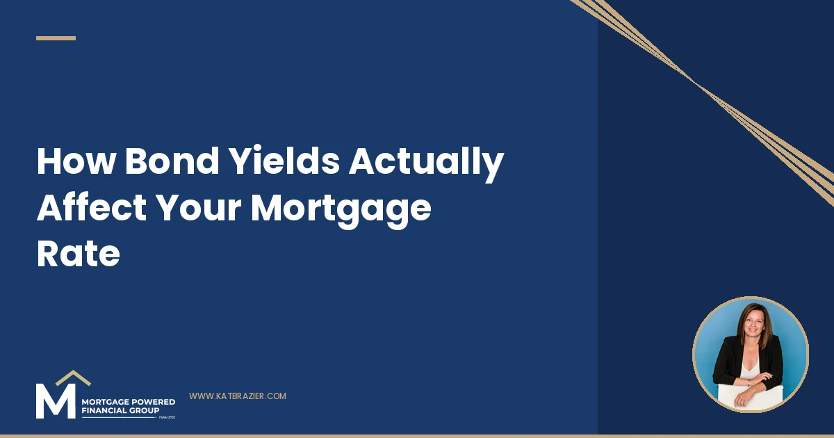 When Bond Yields Go Up, What Happens to Mortgage Rates?